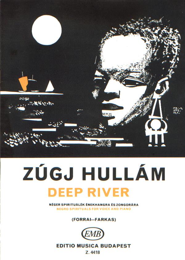 DEEP RIVER : Zwölf Negro Spirituals