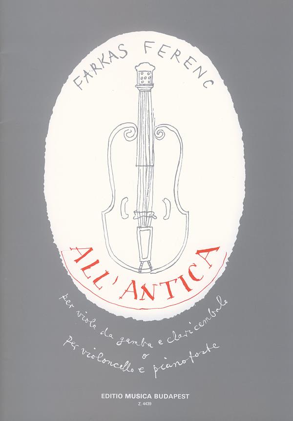 All'antica für Viola da gamba (Violoncello) und : für Viola da gamba (Violoncello) und Cembalo (Klavier)