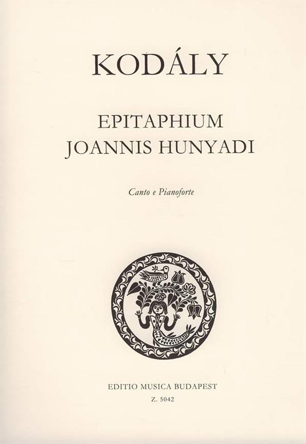 Epitaphium Joannis Hunyadi nach Texten von Janus : nach Texten von Janus Pannonius