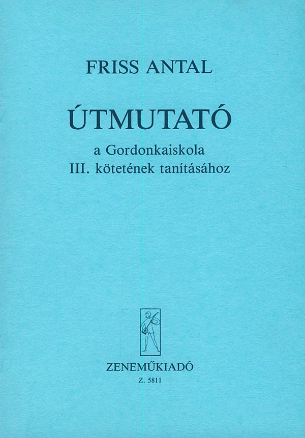 Útmutató a Gordonkaiskola tanításához V3 : Manual