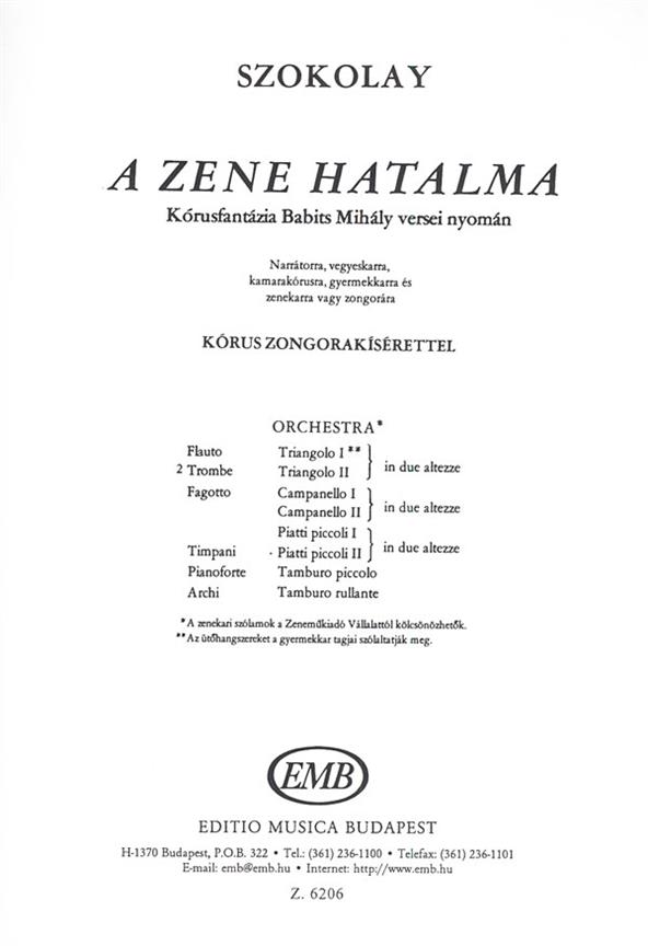 A zene hatalma. Chorus Phantasy on poems Babits M. : children's choir and orchester or piano
