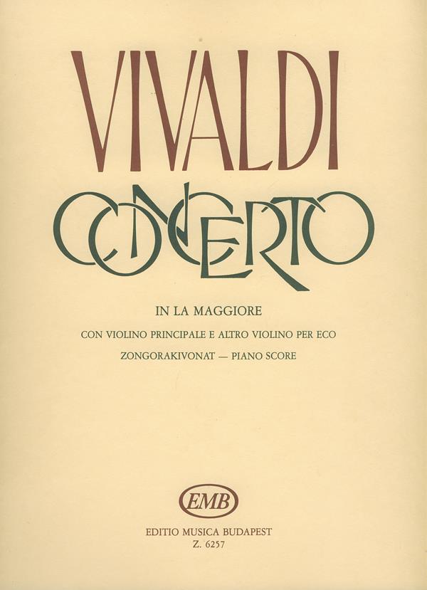 Concerto in la maggiore per 3 violini, archi e c : per 3 violini, archi e cembalo RV. 552 (F.I. No. 139, P.V. 222)
