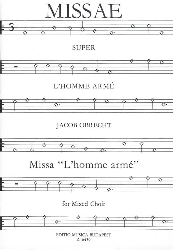 Missa L'homme arme für gem. Chor : für gem. Chor