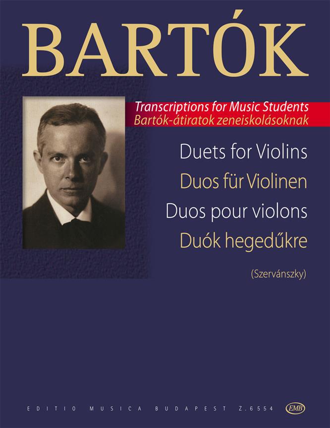 Duets for Violins - Duos für Violinen : Transcribed from Bartók's Choral Works for Music Students
