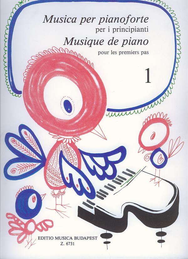 Musique de Piano - Musica per Pianoforte 1 : Pour les premiers pas - per i principianti