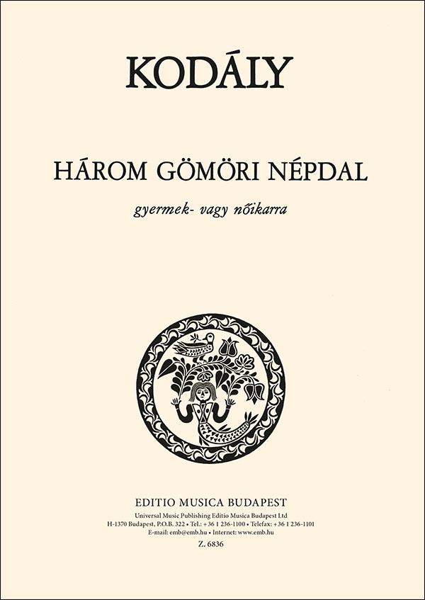 Three Folk-songs from Gömör