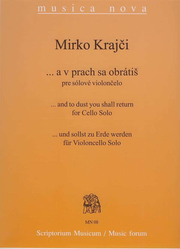 ...und sollst zu Erde werden MN08 für Violoncell : für Violoncello Solo