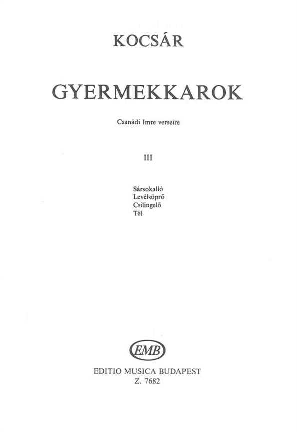 Gyermekkarok Iii.