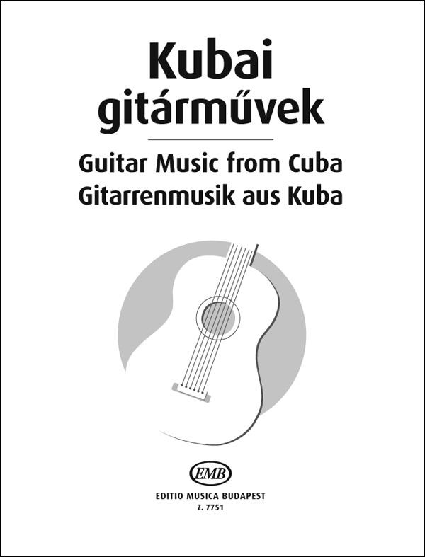 Guitar Music from Cuba - Gitarrenmusik aus Kuba
