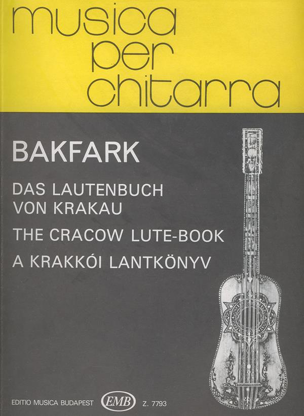 Opera omnia - Das Lautenbuch von Krakau Serie B : Serie B (für Gitarre bearbeitet)