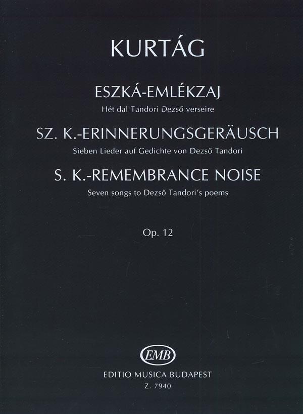 S. K. Erinnerungsgeräusch op. 12 : Sieben Lieder für Gesang und Violine auf Texte von D. Tandori