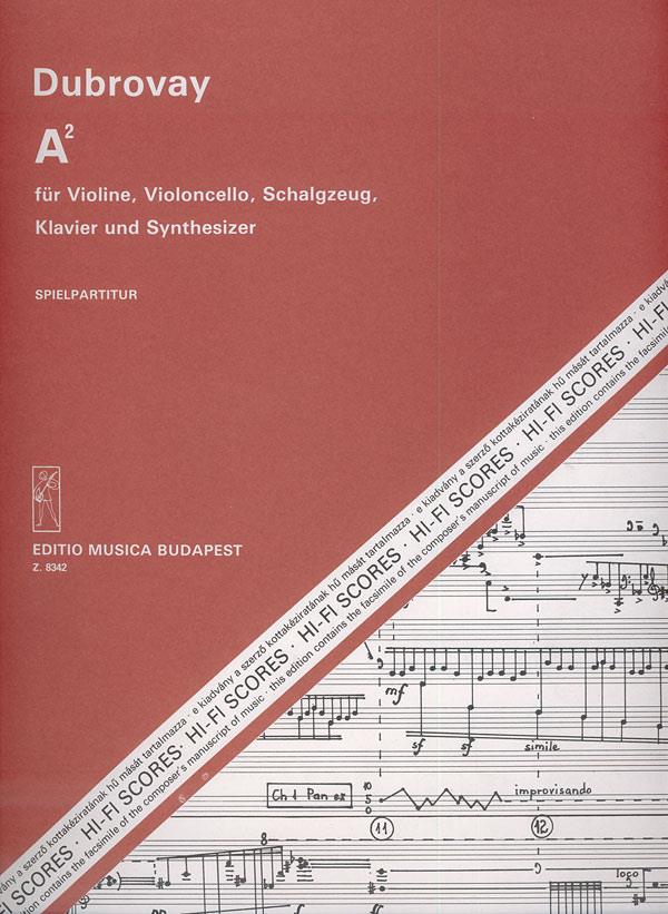 A2 für Violine, Violoncello, Schlagzeug, Klavier : für Violine, Violoncello, Schlagzeug, Klavier und Synthesizer