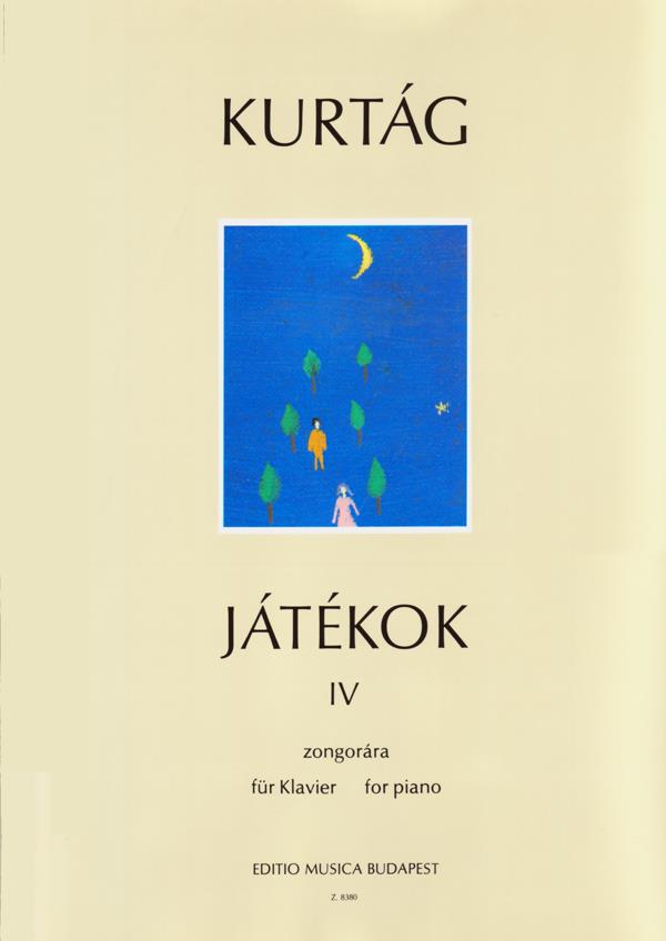 Jatekok - Games - Spiele 4 : zu vier Händen und zwei Klaviere
