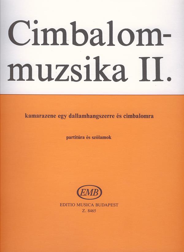 Musik für Cimbalom II für Cimbalom und ein Melodi : für Cimbalom und ein Melodieinstrument