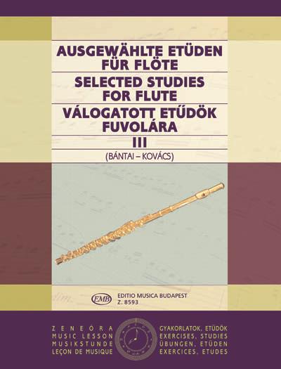 Ausgewählte Etüden für Flöte III : Selected Studies for Flute 3