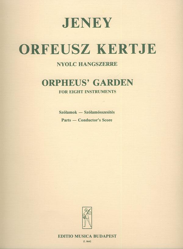 Der Garten von Orpheus für acht Instrumente : für acht Instrumente