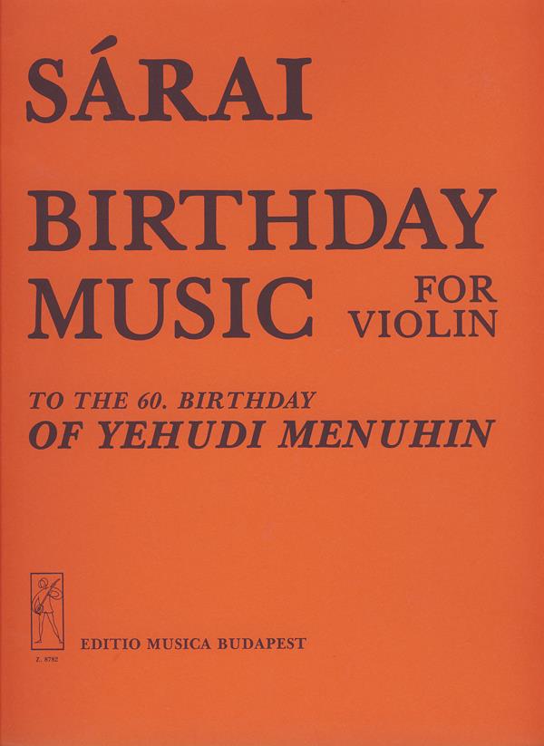 Birthday music (to Yehudi Menuhin's 60. birthday : (to Yehudi Menuhin's 60. birthday)