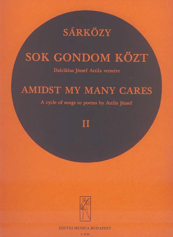 Sok gondom közt : Lieder nach Gedichten von A. József