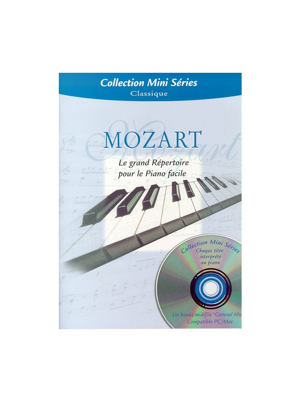 W.A. Mozart: Le Grand Répertoire Pour Le Piano Facile