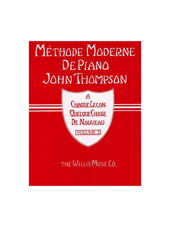 Methode Moderne De Piano John Thompson: Volume 2