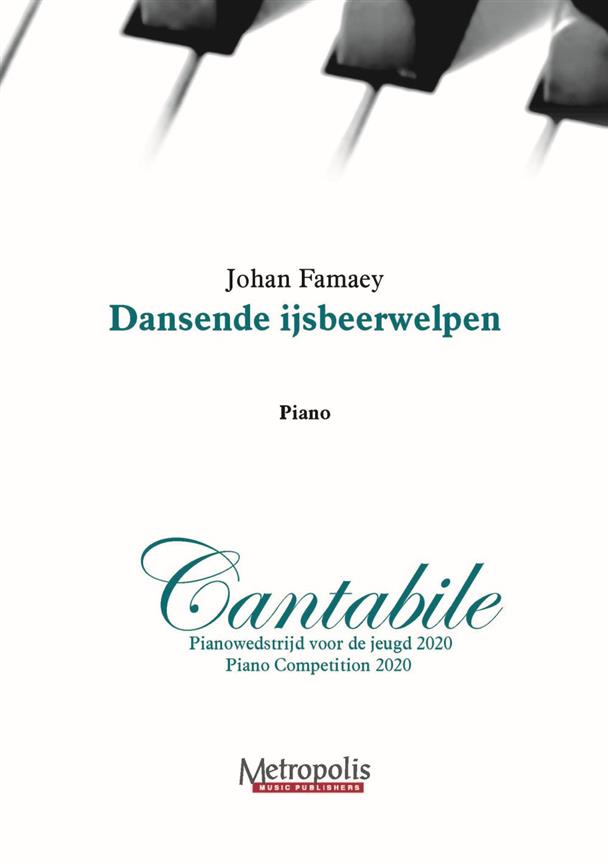 Dansende Ijsbeerwelpen : Opgelegde werken Cantabile Pianowedstrijd (Lagere Graad)