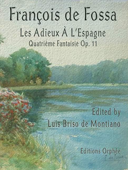 Les Adieus Á L'Espagne op. 11 : Quatrième Fantaisie