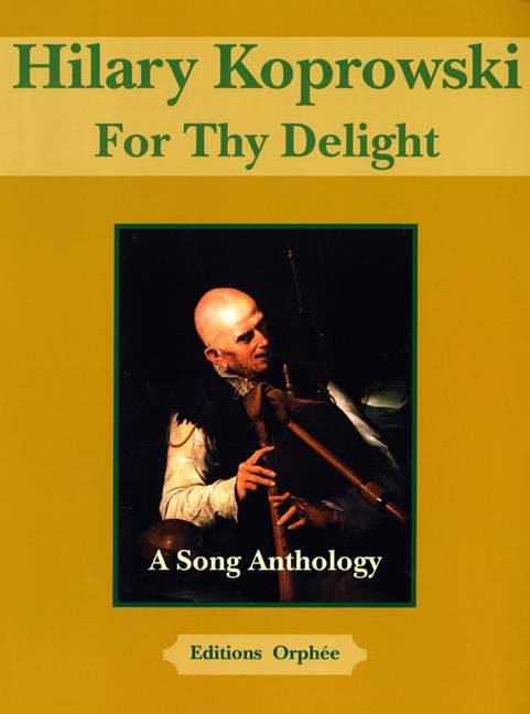 For Thy Delight : A Song Anthology