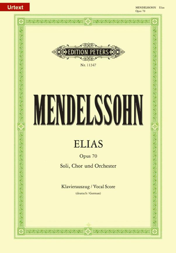 Elias Opus 70 : Urtext Neuasugabe