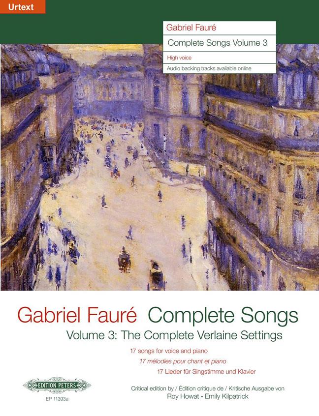 Complete Songs Volume 3 - : The Complete Verlaine Settings (1887–1894) Critical edition