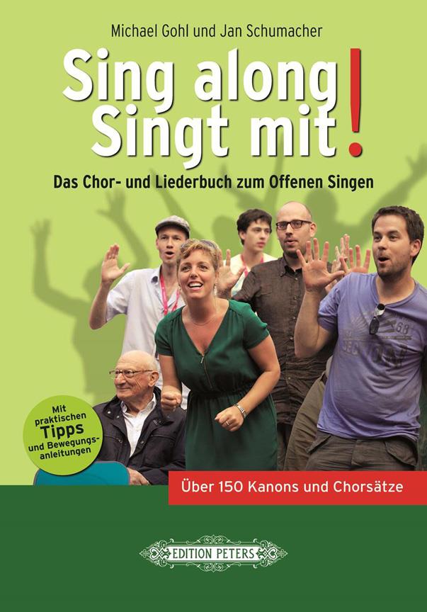 Sing Along - Singt Mit! : Das Chor- und Liederbuch zum Offenen Singen