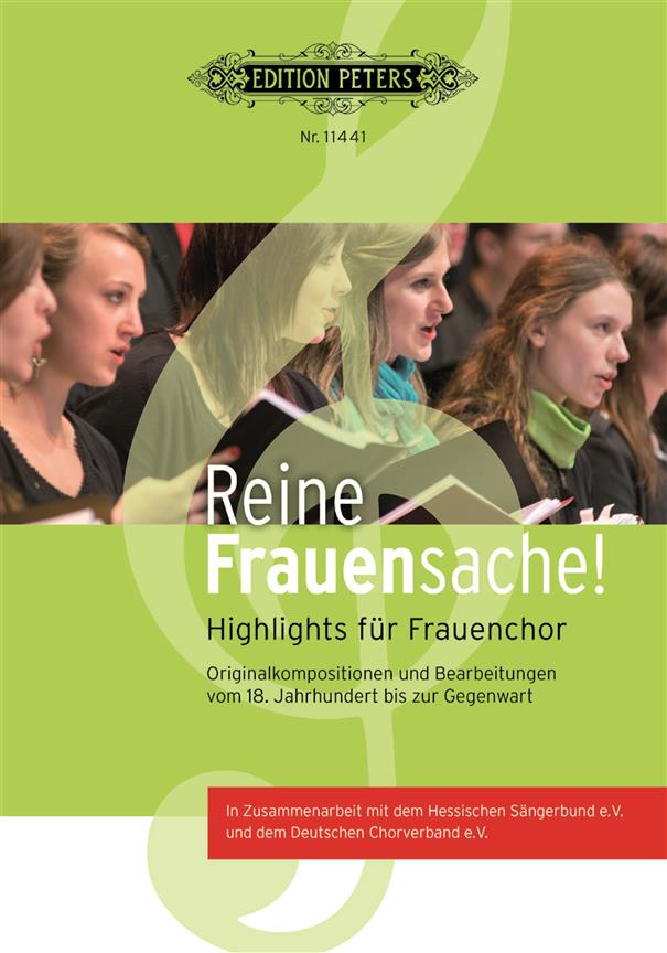 Reine Frauensache 1 (Klavier Begleitung) : 60 Highlights for Frauenchor