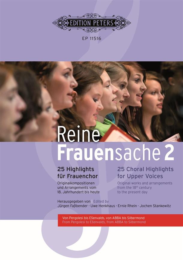 Reine Frauensache 2 : 25 Choral Highlights for Upper Voices