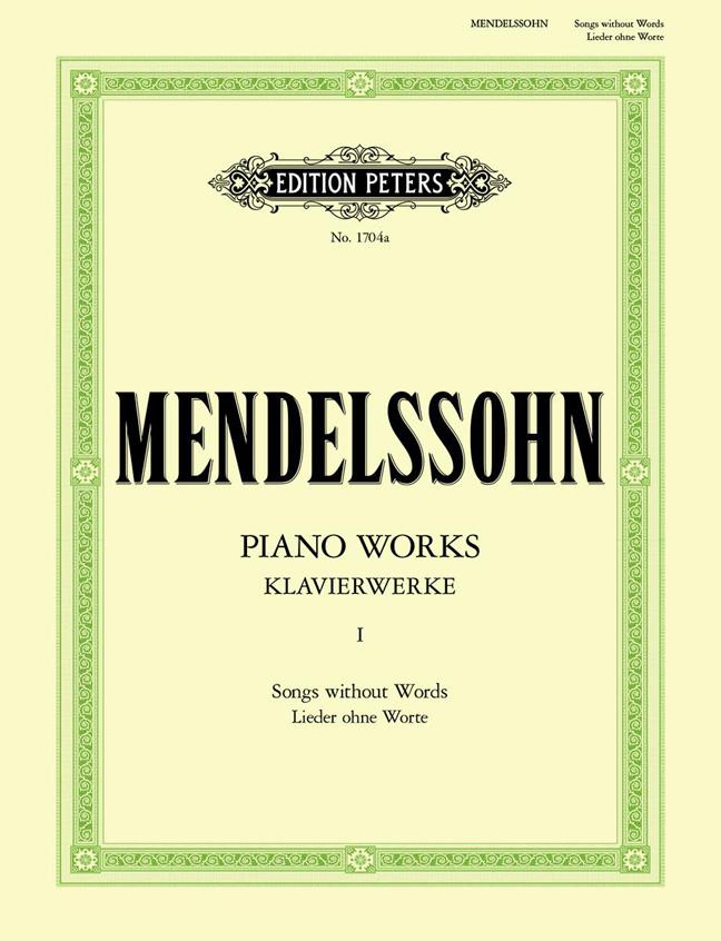 Piano Works Volume I - Songs Without Words