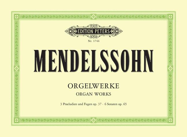 Orgelwerke Op.37 und Op.65
