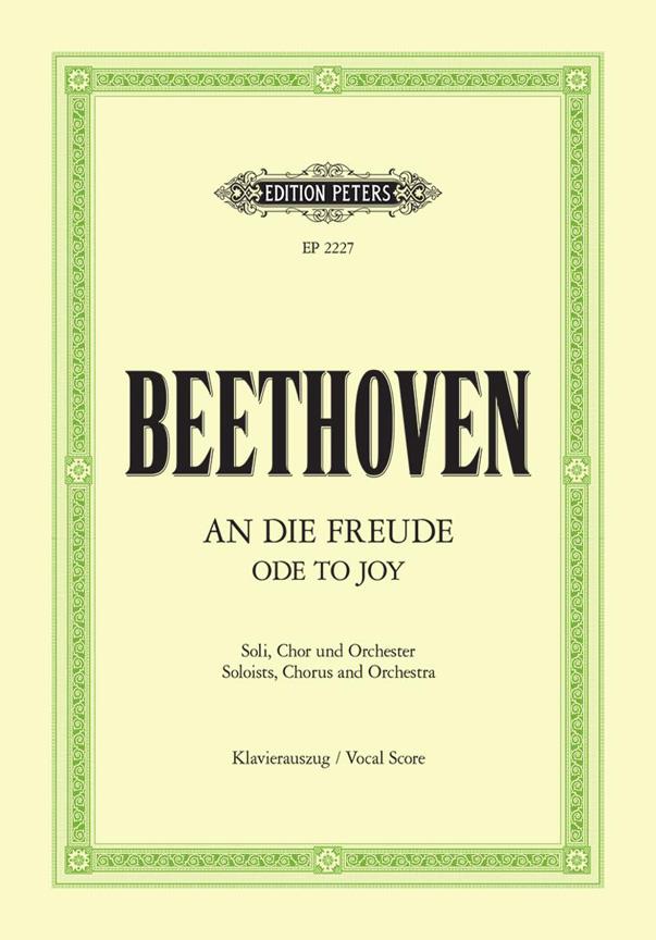 An Die Freude/Ode To Joy From Symphony : Ode to Joy - Final Movement of Symphony No.9 in d Op.125