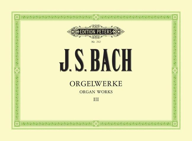 Complete Organ Works - Volume 3