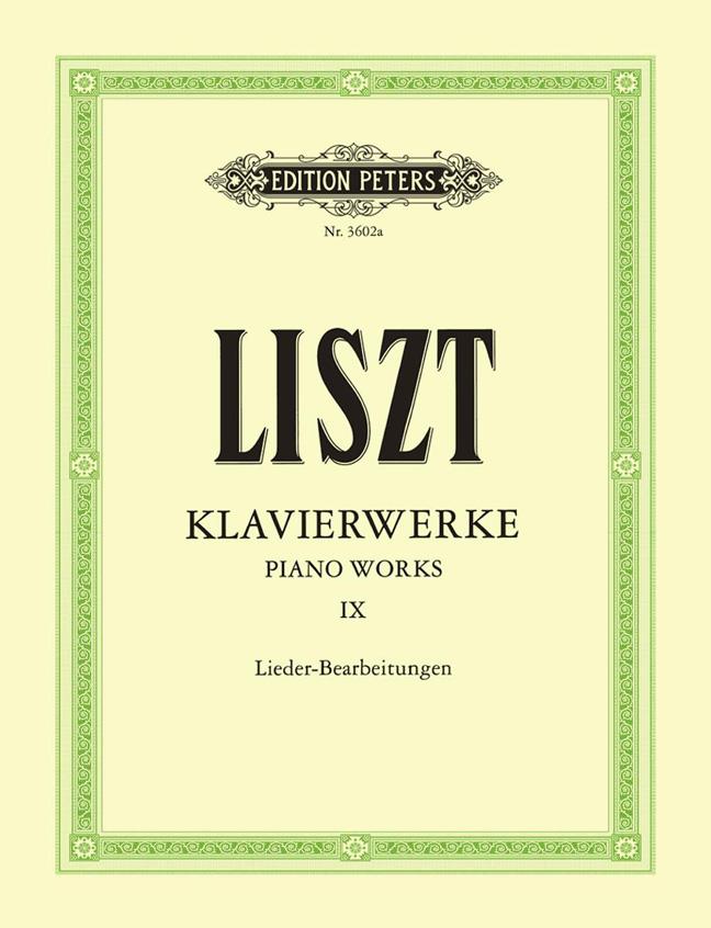 Piano Works Vol.9 : Lieder-Bearbeitungen - Liszt