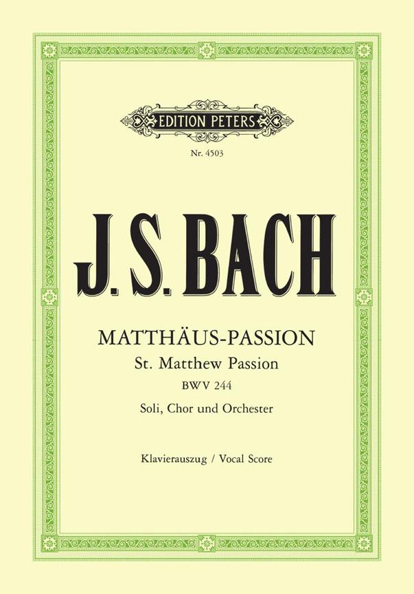 St. Matthew Passion BWV 244
