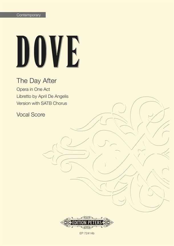 The Day After : Opera in One Act (Version with SATB Chorus)