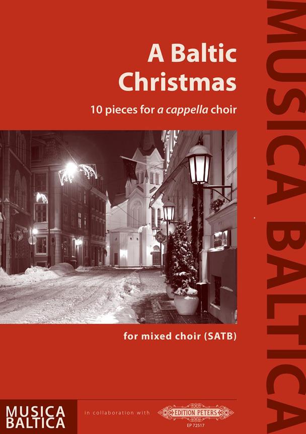 A Baltic Christmas : 10 Pieces for a cappella choir