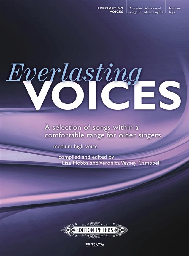 Everlasting Voices (Medium High) : Selection of Songs within Comfortable Range for older Singers