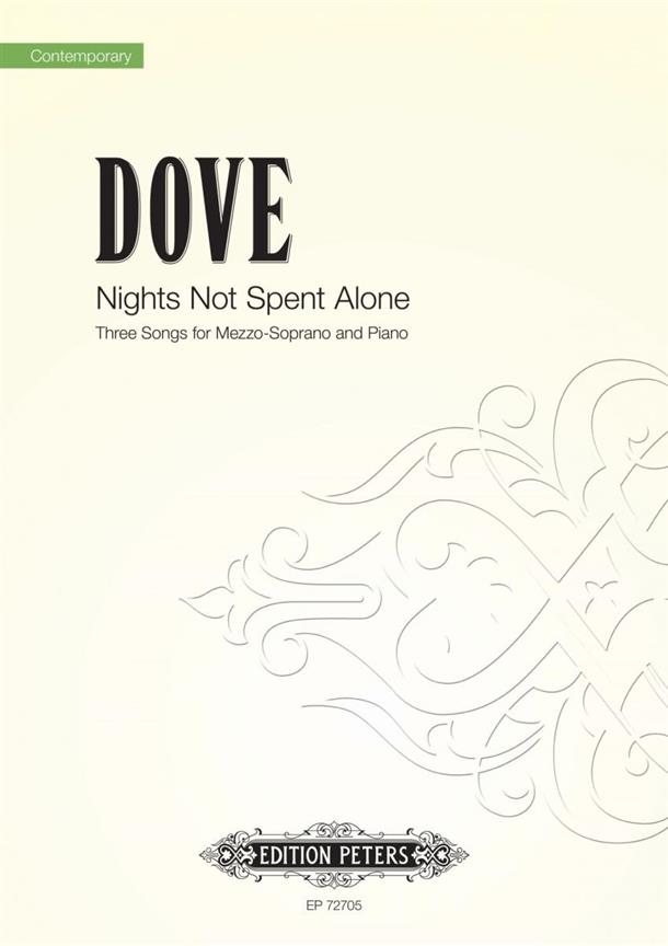 Nights Not Spent Alone : Three Songs for Mezzo-Soprano and Piano