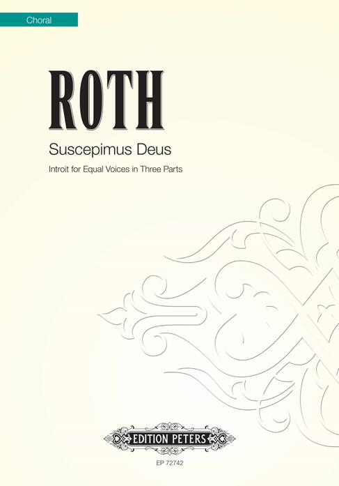 Suscepimus Deus (We Wait O God) : Introit for Equal Voices in Three Parts