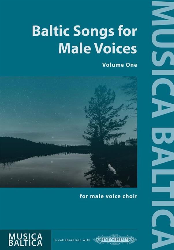 Baltic Songs for Male Voices : Volume One