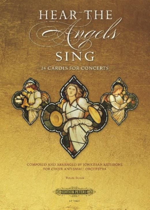 Hear the Angels Sing : 24 Carols for Concerts
