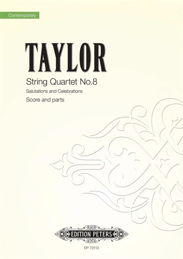 String Quartet No.8 : Salutations and Celebrations