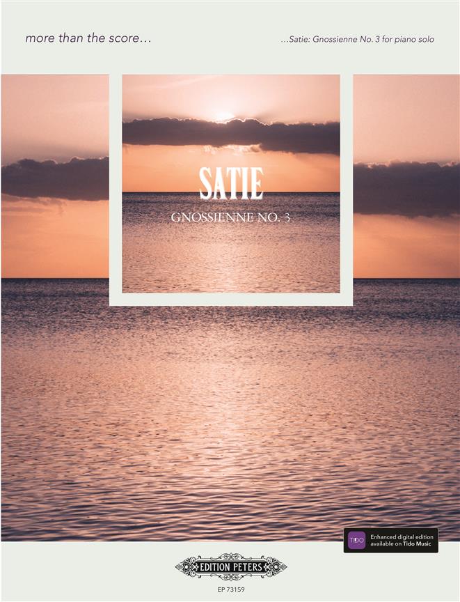 Satie: Gnosienne No. 3 : More than the Score