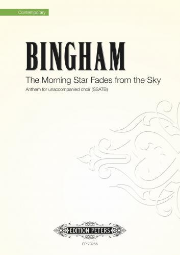 The Morning Star Fades from the Sky : Anthem for unaccompanied choir