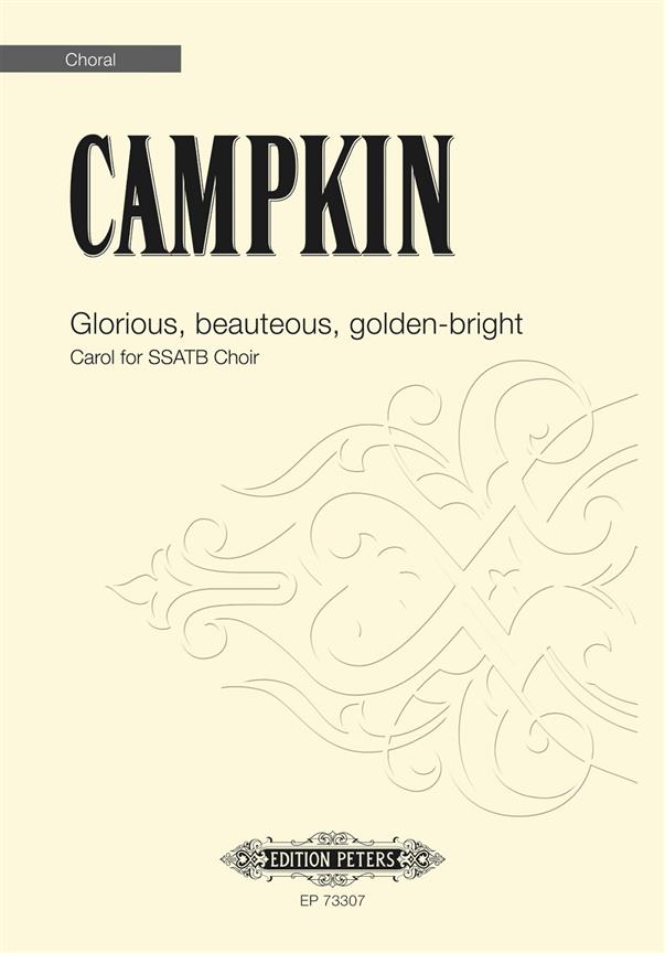 Glorious, beauteous, golden-bright : Carol