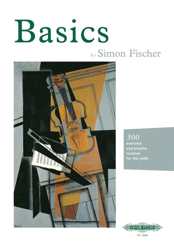 Basics (Violin) : 300 excercises and practice routines for the violin